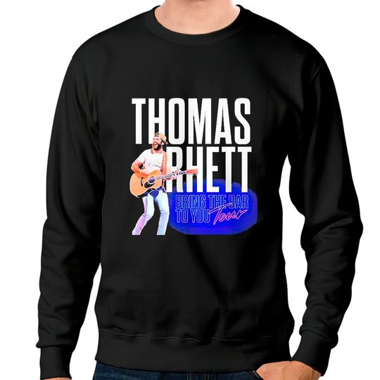 Discover Thomas Rhett Bring The Bar To You Tour Sweatshirts,Thomas Rhett 2022 Tour Tshirt