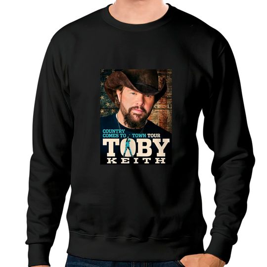 Discover Toby Keith Sweatshirts
