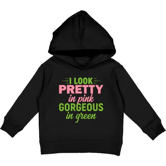 Discover I Look Pretty In Pink Gorgeous In Green HBCU AKA Kids Pullover Hoodies