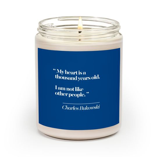 Discover Charles Bukowski Literary Quote - Charles Bukowski Quote - Scented Candles