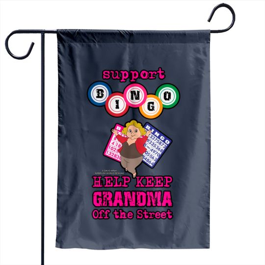 Discover Support Bingo Keep Grandma Off The Street Grandmother Novelty Gift - Grandmother Gifts - Garden Flags