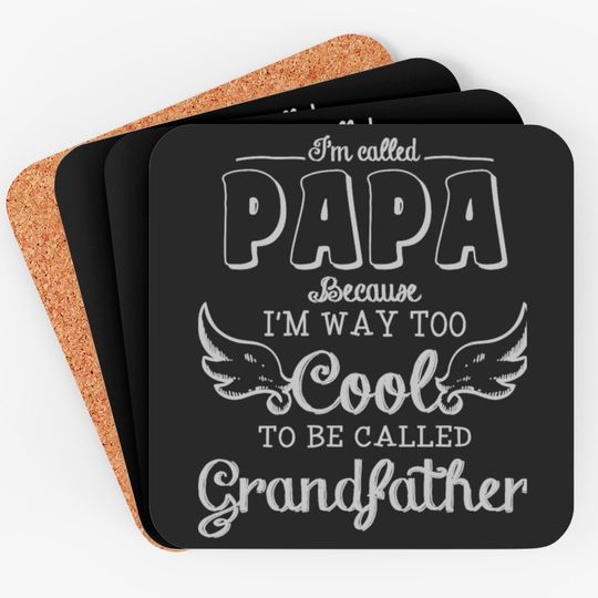 Discover Papa - I'm Called Papa Coaster Coasters