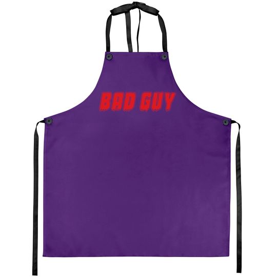 Discover "Bad Guy" Aprons Aprons