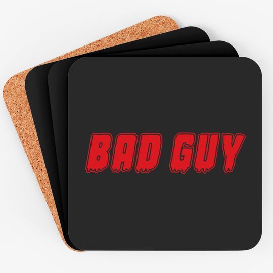 Discover "Bad Guy" Coasters Coasters