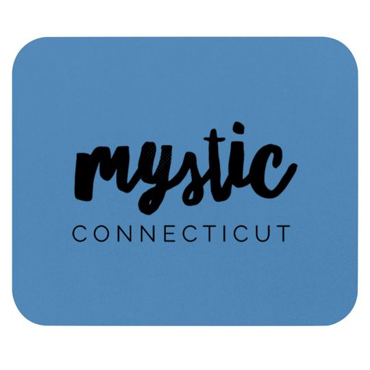 Discover Mystic Connecticut CT Mouse Pads