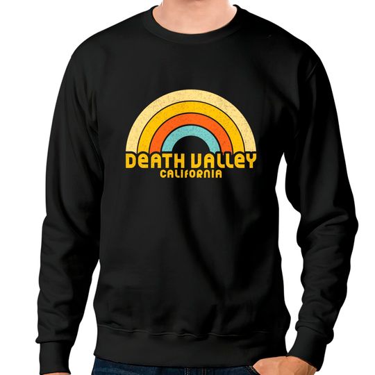 Discover Retro Death Valley California - Death Valley California - Sweatshirts