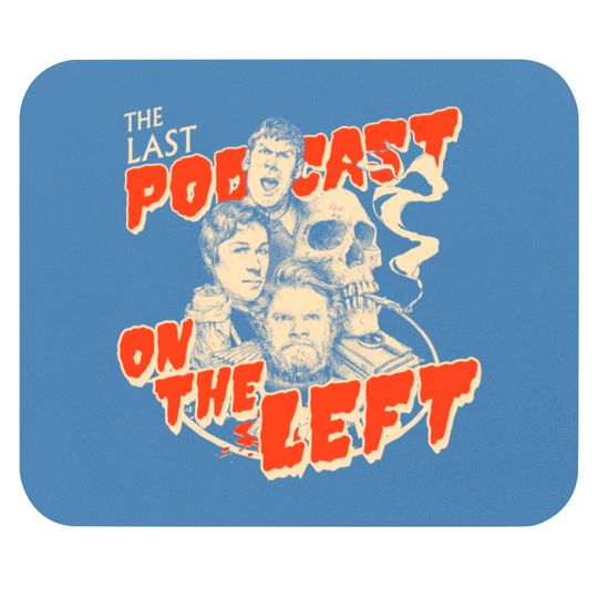 Discover TUTUL The Last Podcast on the Left 2018 2019 Mouse Pads