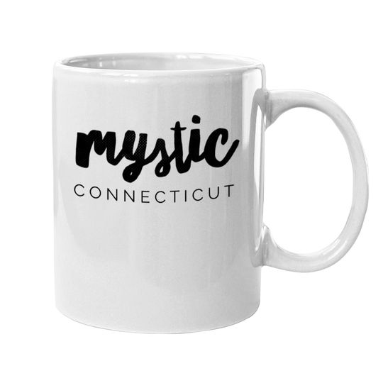 Discover Mystic Connecticut CT Mugs