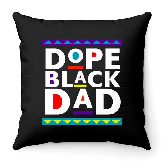 Discover Dope Black Dad Throw Pillows, Father's Day Throw Pillows