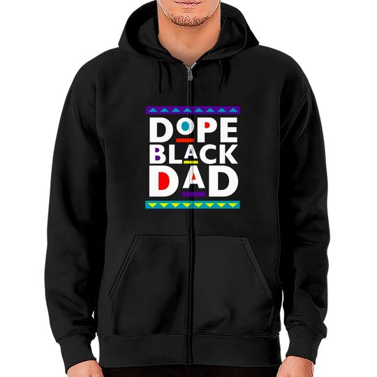Discover Dope Black Dad Zip Hoodies, Father's Day Zip Hoodies
