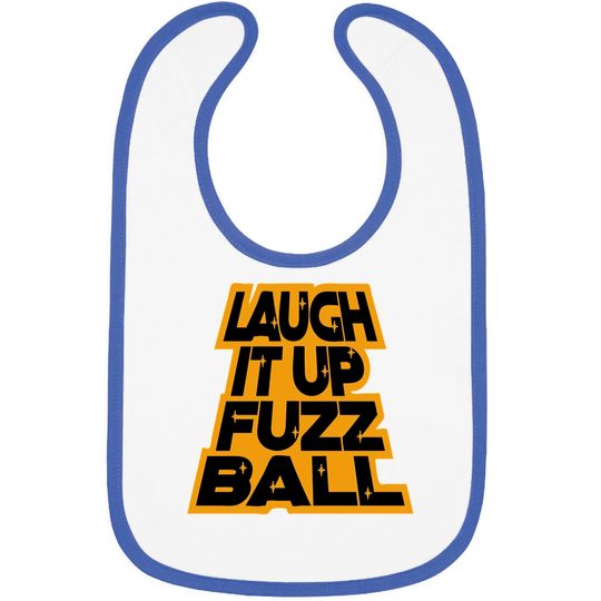 Discover LAUGH IT UP FUZZBALL Bibs