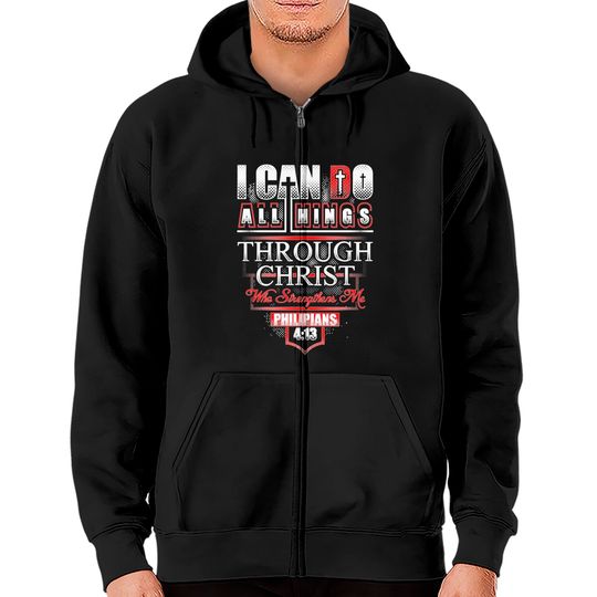 Discover Philippians - I Can Do All Things Through Christ Zip Hoodies
