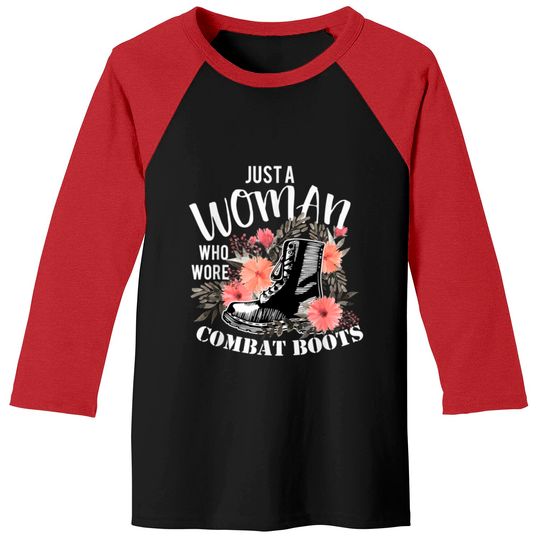 Discover Just A Woman Wore Combat Boots Veteran Baseball Tees
