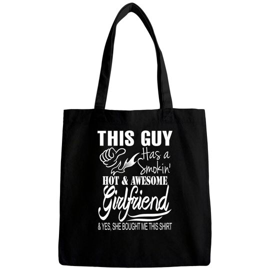 Discover Girlfriend - She bought me this awesome shirt Bags