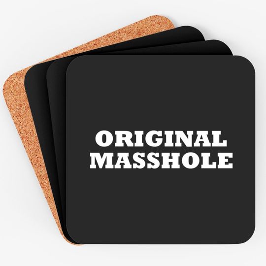 Discover ORIGINAL MASSHOLE Coasters