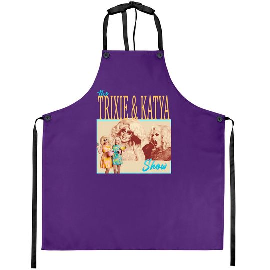 Discover Trixie Katya The Show Aprons