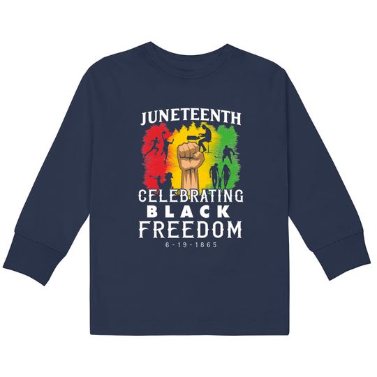 Discover Happy Juneteenth 1865 Black Freedom  Kids Long Sleeve T-Shirts