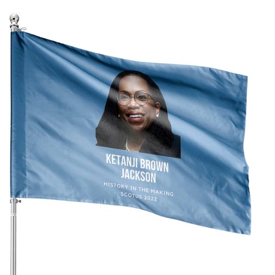 Discover Ketanji Brown Jackson House Flags, Ketanji Face House Flags