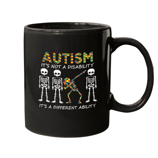 Discover Autism It's Not A Disability Mugs