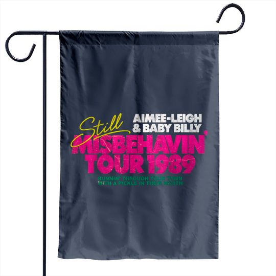 Discover Still Misbehavin' Tour 1989 Fresh Design - Misbehavin - Garden Flags