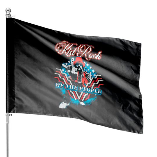 Discover Kid Rock House Flags