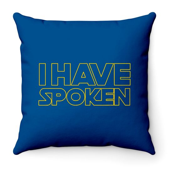 Discover I Have Spoken Funny Space Western Sci Fi Throw Pillows Throw Pillows