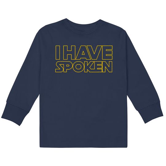 Discover I Have Spoken Funny Space Western Sci Fi  Kids Long Sleeve T-Shirts  Kids Long Sleeve T-Shirts