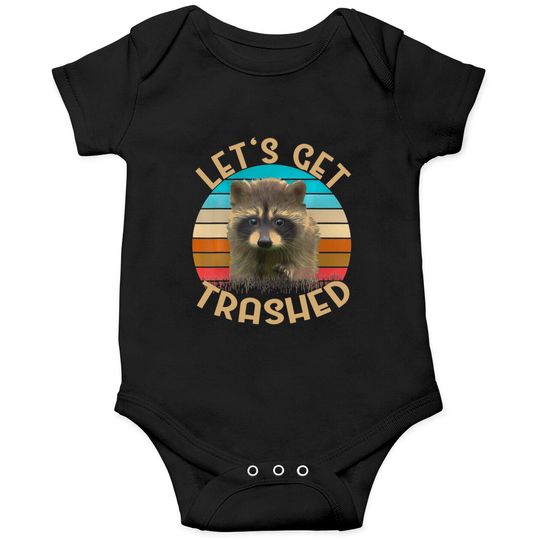 Discover Let's Get Trashed Raccoon Onesies