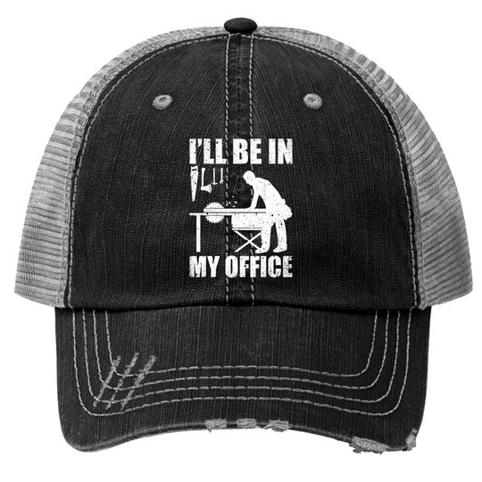 Discover Funny Woodworking Carpenter Carpentry Woodworker Trucker Hats