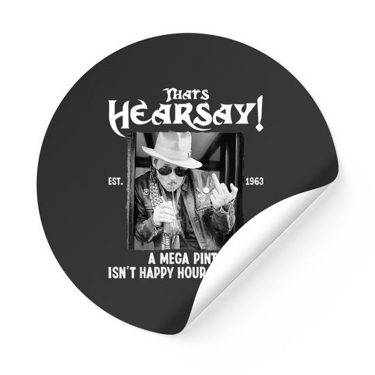 Discover Johnny Depp Sticker, Thats Hearsay Est 2022 Mega Pint for Johnny Stickers, Johnny Depp Fan Sticker