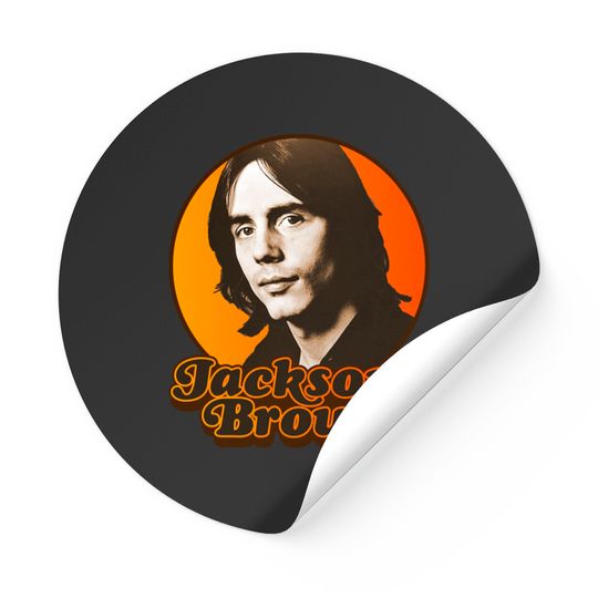 Discover Jackson Browne ))(( Retro 70s Singer Songwriter Tribute - Jackson Browne - Stickers