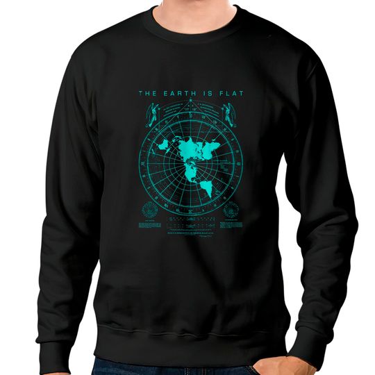 Discover Flat Earth Map Sweatshirts, Earth is Flat, Firmament, NASA Lies