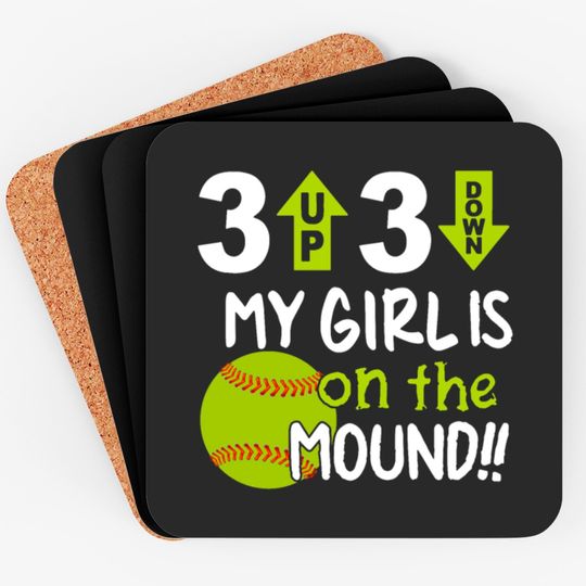 Discover 3 up 3 down my girl is on the mound softball t shi Coasters