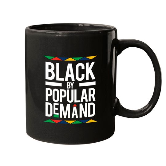 Discover Black By Popular Demand - Black By Popular Demand - Mugs