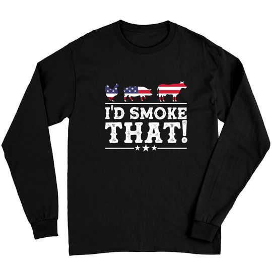 Discover I'd Smoke That BBQ Loverr American Flag Long Sleeves