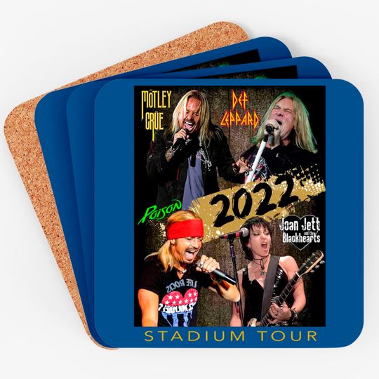 Discover The Stadium Tour 2022 Coasters Motley Crue Def Leppard Poison Joan Jett & The Blackhearts