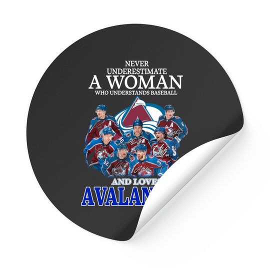 Discover Never Underestimate A Woman Who Understands Hockey And Loves Avalanche Stickers