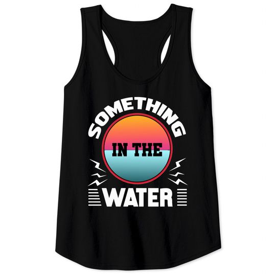 Discover Something In The Water Music Festival T Shirt Tank Tops