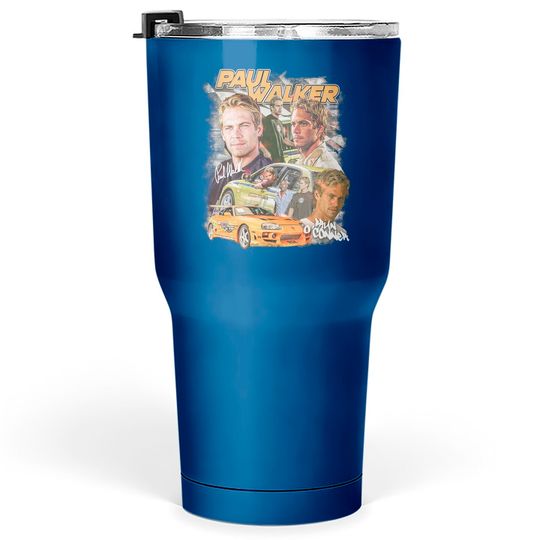Discover Paul Walker Tumblers 30 oz, Never Forgotten Tumblers 30 oz Gifts