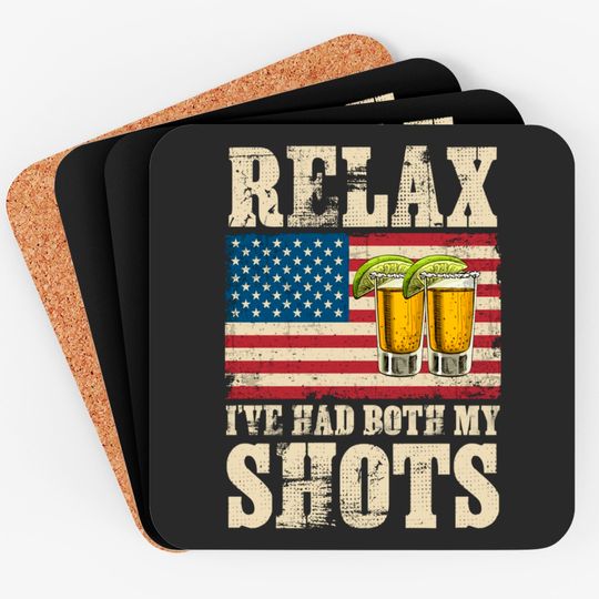 Discover Relax I've Had Both My Shots American Flag 4th of July Coasters