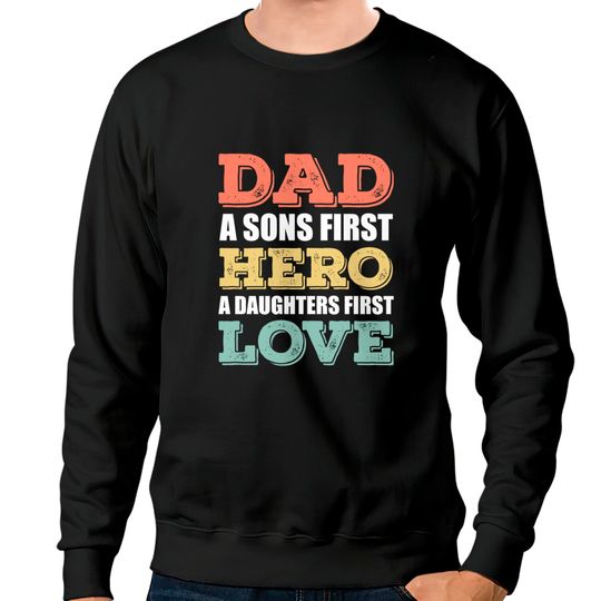 Discover Father day - Father Day - Sweatshirts