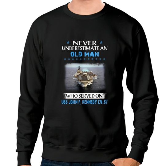 Discover USS John F. Kennedy CV-67 - Father Day - Sweatshirts