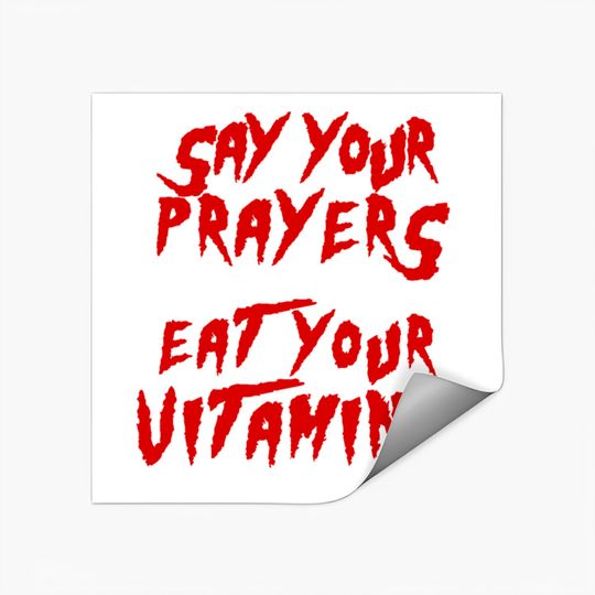 Discover Say your prayers Eat your vitamins - Hulkamania - Stickers