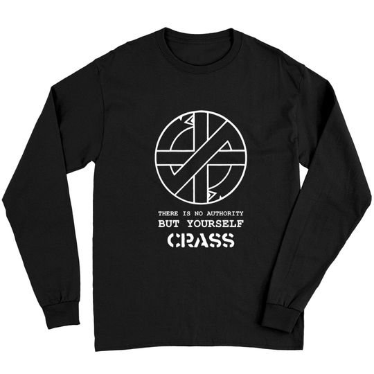 Discover Crass There Is No Authority But Yourself Long Sleeves