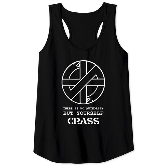 Discover Crass There Is No Authority But Yourself Tank Tops