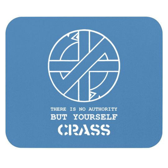 Discover Crass There Is No Authority But Yourself Mouse Pads