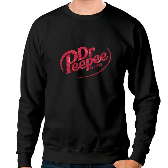 Discover Dr. Peepee - Dr Peepee - Sweatshirts
