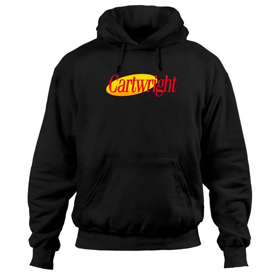 Discover Cartwright? - Seinfeld - Hoodies