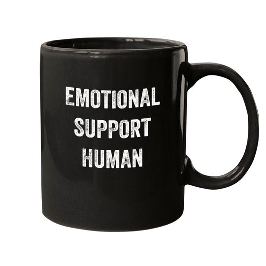 Discover Emotional Support Human - Emotional Support - Mugs