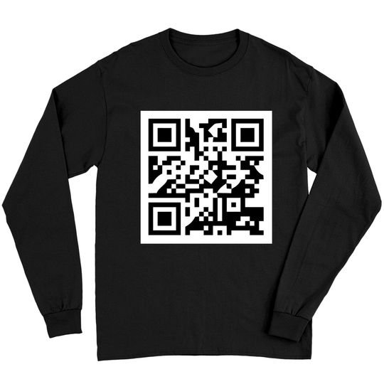 Discover Rick Astley Rick Rolled QR Code - Rick Rolled - Long Sleeves